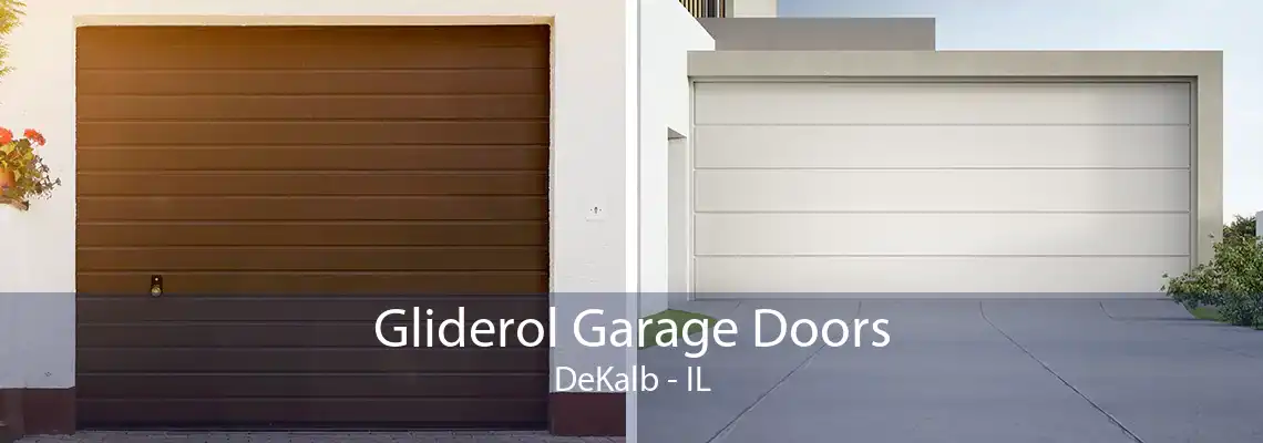 Gliderol Garage Doors DeKalb - IL